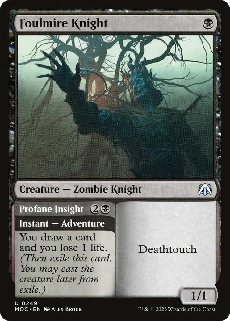 {C} Foulmire Knight // Profane Insight [March of the Machine Commander][MOC 249]
