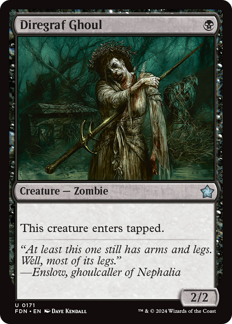 {@C} Diregraf Ghoul [Foundations][FDN 171]