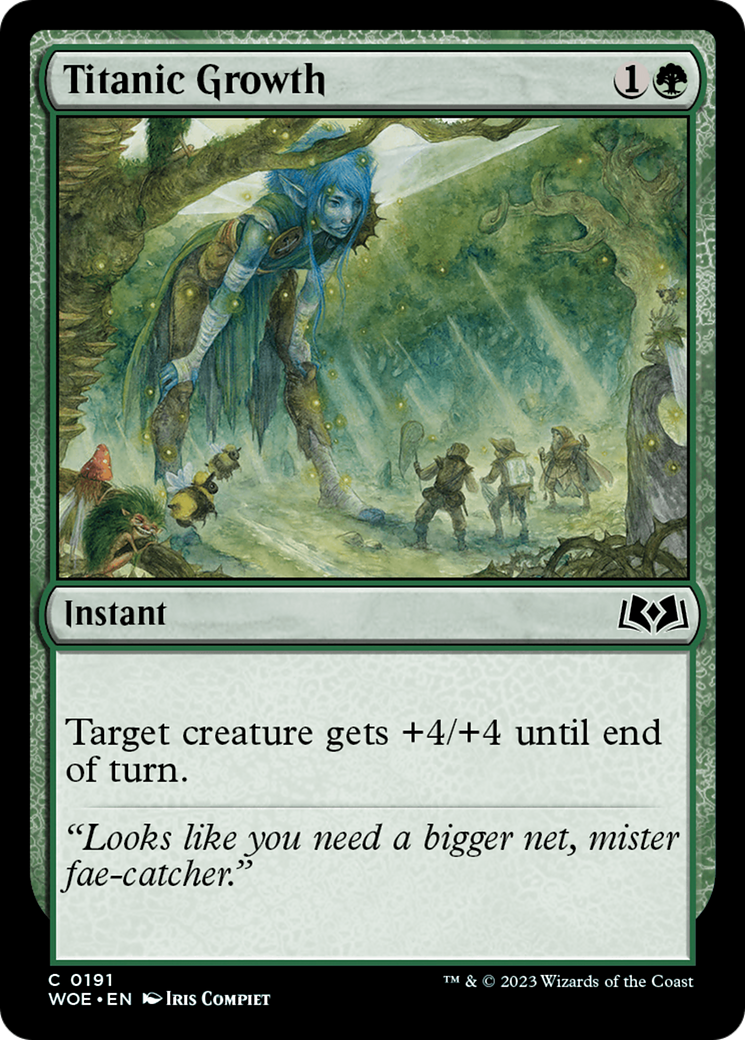 {@C} Titanic Growth [Wilds of Eldraine][WOE 191]
