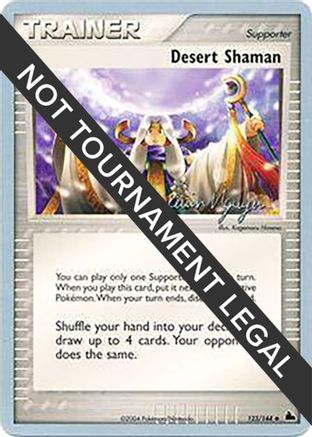 [PKM] Desert Shaman (123/144) (Team Rushdown - Kevin Nguyen) [World Championships 2004]