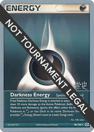 [WC TR] Darkness Energy (86/106) (Dark Tyranitar Deck - Takashi Yoneda) [World Championships 2005]