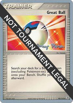 [PKM] Great Ball (92/112) (Queendom - Jeremy Maron) [World Championships 2005]