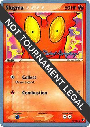 [PKM] Slugma (74/107) (King of the West - Michael Gonzalez) [World Championships 2005]