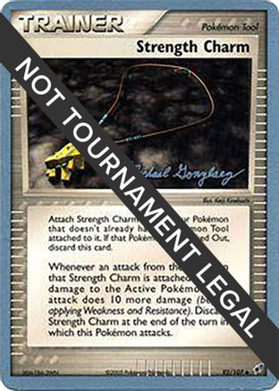 [WC TR] Strength Charm (92/107) (King of the West - Michael Gonzalez) [World Championships 2005]