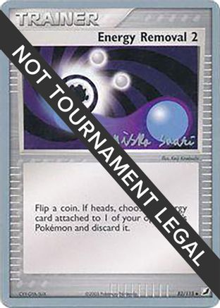 [PKM] Energy Removal 2 (82/115) (Suns & Moons - Miska Saari) [World Championships 2006]