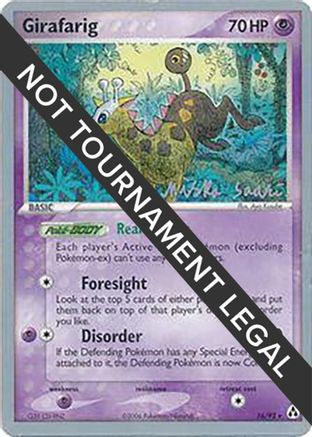 [PKM] Girafarig (16/92) (Suns & Moons - Miska Saari) [World Championships 2006]