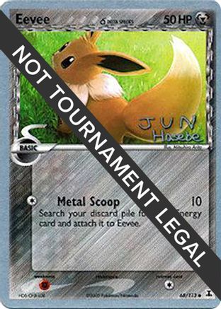 [PKM] Eevee (68/113) (Delta Species) (Flyvees - Jun Hasebe) [World Championships 2007]