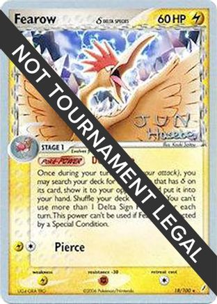 [PKM] Fearow (18/100) (Delta Species) (Flyvees - Jun Hasebe) [World Championships 2007]