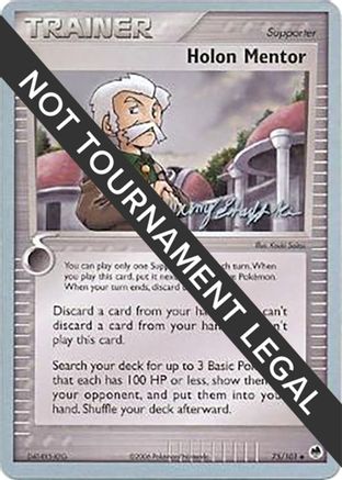 [PKM] Holon Mentor (75/101) (Rambolt - Jeremy Scharff-Kim) [World Championships 2007]
