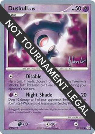[PKM] Duskull LV.15 (80/130) (Empotech - Dylan Lefavour) [World Championships 2008]