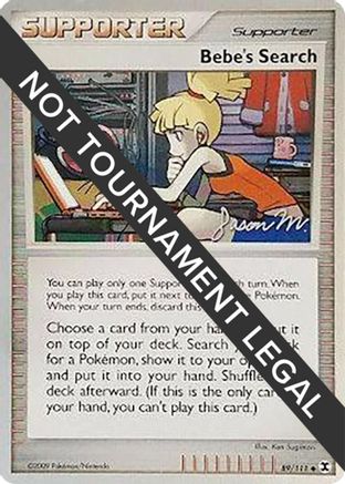 [PKM] Bebe's Search (89/111) (Queengar - Jason Martinez) [World Championships 2009]