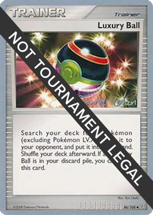 [PKM] Luxury Ball (86/100) (Stallgon - David Cohen) [World Championships 2009]