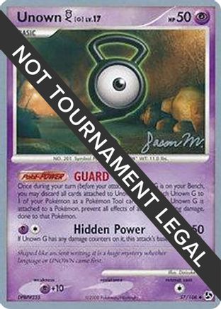 [WC PKM-C] Unown G LV.17 (57/106) (Queengar - Jason Martinez) [World Championships 2009]