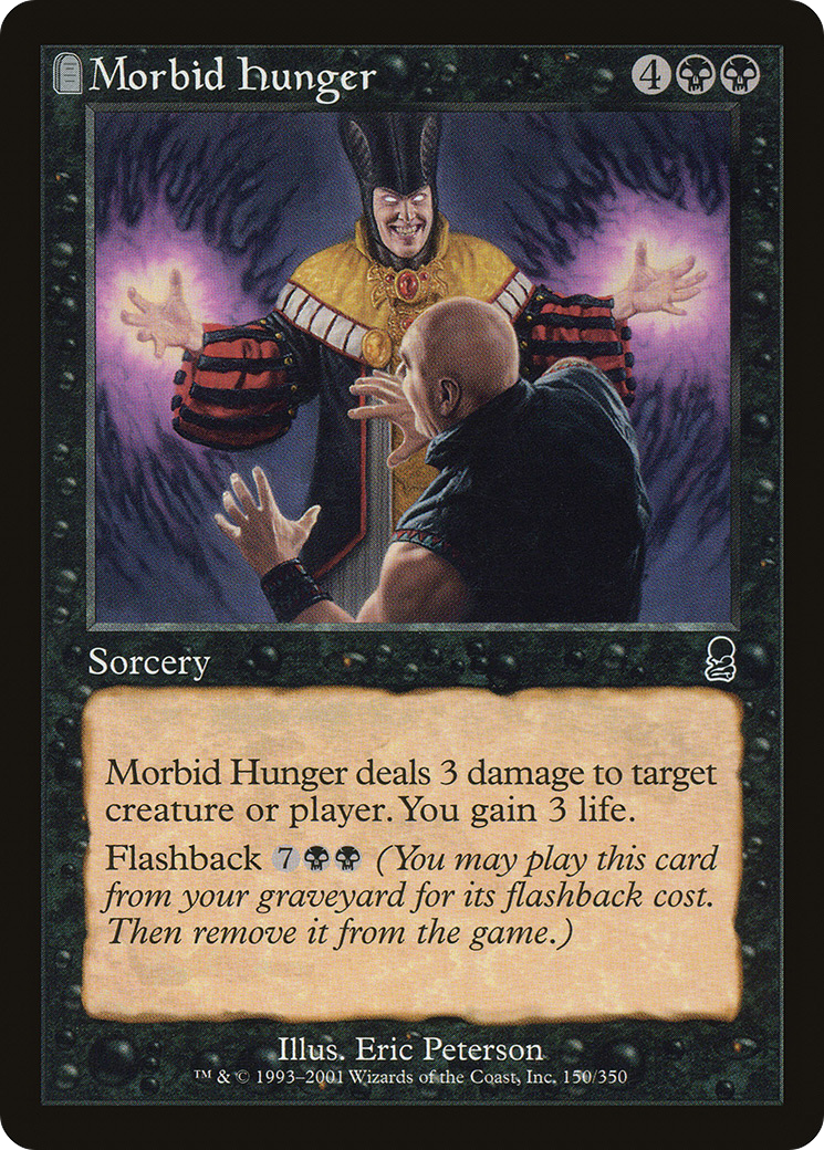 {C} Morbid Hunger [Odyssey][ODY 150]