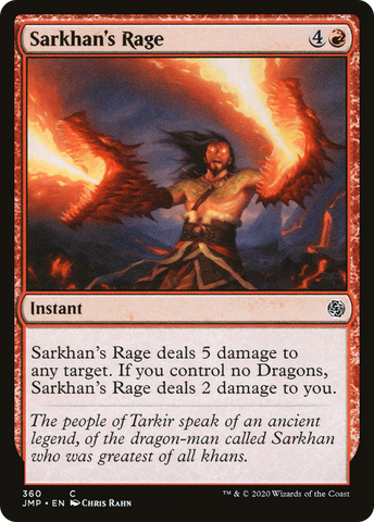 {C} Sarkhan's Rage [Jumpstart][JMP 360]