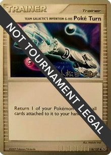 [PKM] Team Galactic's Invention G-105 Poke Turn (118/127) (LuxChomp of the Spirit - Yuta Komatsuda) [World Championships 2010]