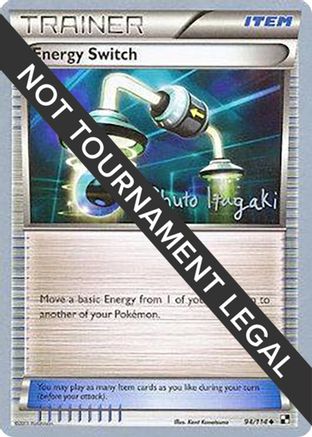 [WC TR] Energy Switch (94/114) (Terraki-Mewtwo - Shuto Itagaki) [World Championships 2012]