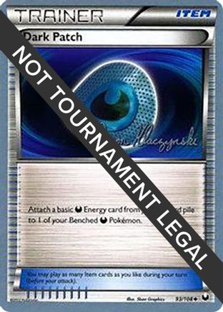 [WC TR] Dark Patch (93/108) (Darkrai Deck - Jason Klaczynski) [World Championships 2013]