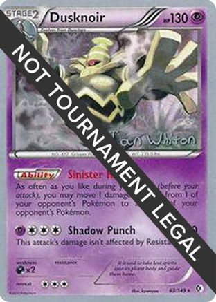 [PKM] Dusknoir (63/149) (American Gothic - Ian Whiton) [World Championships 2013]