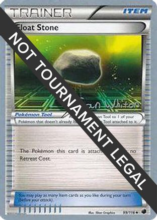 [PKM] Float Stone (99/116) (American Gothic - Ian Whiton) [World Championships 2013]