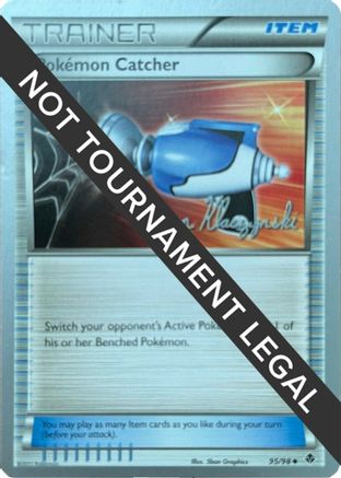 [PKM] Pokemon Catcher (95/98) (Darkrai Deck - Jason Klaczynski) [World Championships 2013]