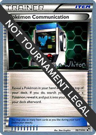 [WC TR] Pokemon Communication (99/114) (American Gothic - Ian Whiton) [World Championships 2013]