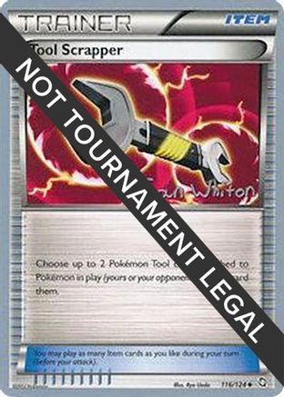 [PKM] Tool Scrapper (116/124) (American Gothic - Ian Whiton) [World Championships 2013]