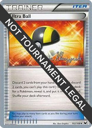[WC TR] Ultra Ball (102/108) (Darkrai Deck - Jason Klaczynski) [World Championships 2013]