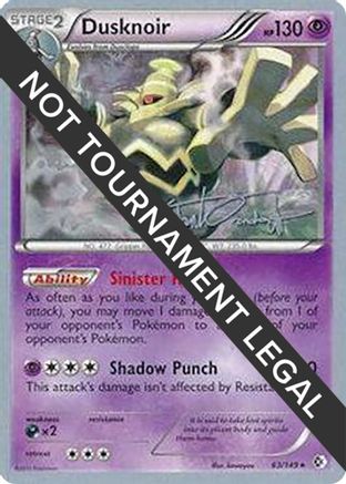 [PKM] Dusknoir (63/149) (Trevgor - Trent Orndorff) [World Championships 2014]