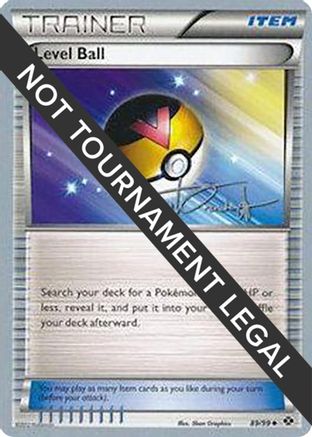 [PKM] Level Ball (89/99) (Trevgor - Trent Orndorff) [World Championships 2014]