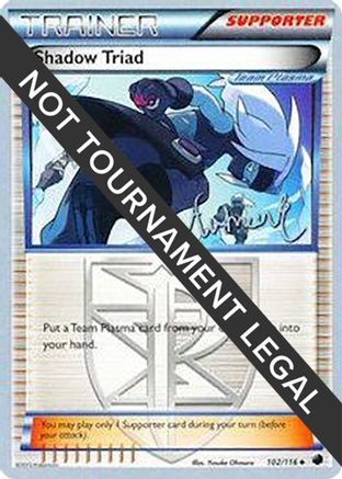 [PKM] Shadow Triad (102/116) (Emerald King - Andrew Estrada) [World Championships 2014]