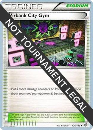 [WC TR] Virbank City Gym (126/135) (Plasma Power - Haruto Kobayashi) [World Championships 2014]