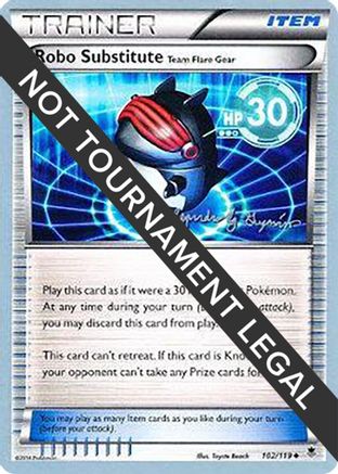 [PKM] Robo Substitute (102/119) (Primal Groudon - Alejandro Ng-Guzman) [World Championships 2015]