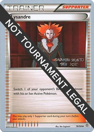 [PKM] Lysandre (78/98) (Black Dragon - Shuntu Sadahiro) [World Championships 2016]