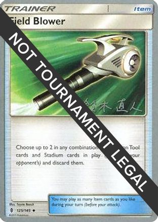 [PKM] Field Blower (125/145) (Golisodor - Naoto Suzuki) [World Championships 2017]