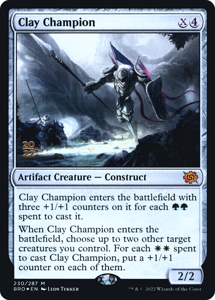 {R} Clay Champion [The Brothers' War: Prerelease Promos][PR BRO 230]