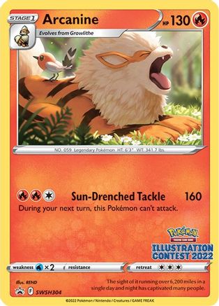 [PKM] Arcanine (SWSH304) (Illustration Contest 2022) [Sword & Shield: Black Star Promos]