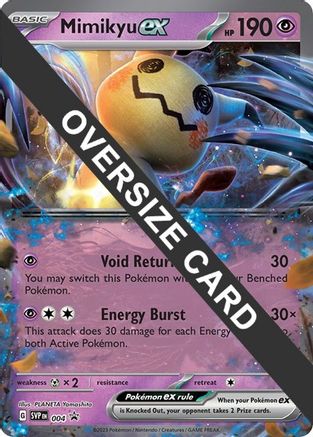 [JUM PKM-R] Mimikyu ex (004) (Jumbo Card) [Scarlet & Violet: Black Star Promos]