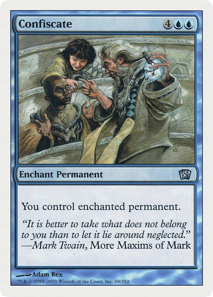 {C} Confiscate [Eighth Edition][8ED 069]