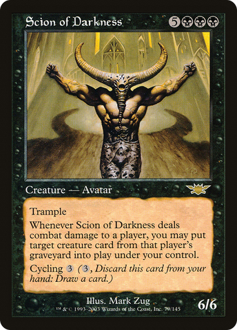 {R} Scion of Darkness [Legions][LGN 079]