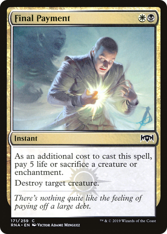{C} Final Payment [Ravnica Allegiance][RNA 171]