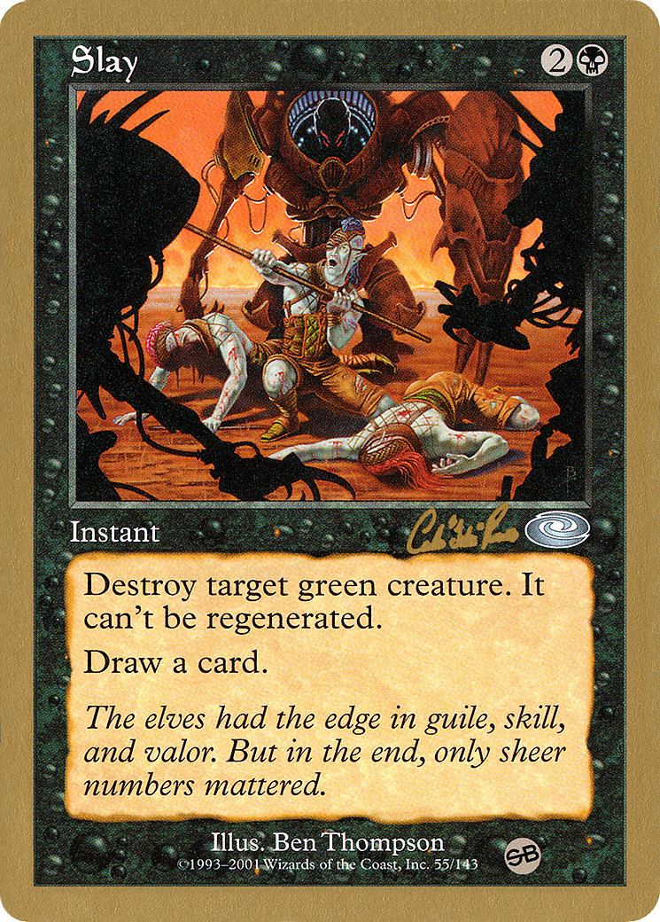 {C} Slay (Carlos Romao) (SB) [World Championship Decks 2002][GB WC02 CR55SB]