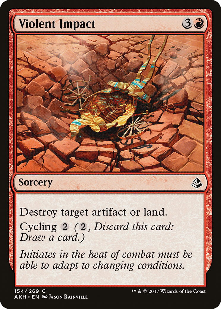 {C} Violent Impact [Amonkhet][AKH 154] - Misty Mountain Games