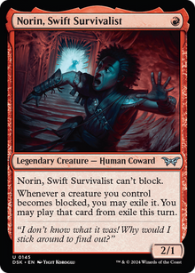 {@C} Norin, Swift Survivalist (0145) [DSK 145]