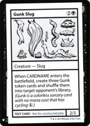 {R} Gunk Slug [Mystery Booster Playtest Cards][CON CMB1 043]