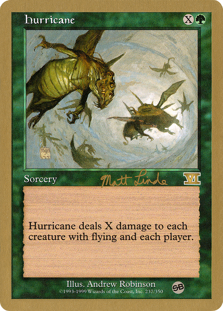 {R} Hurricane (Matt Linde) (SB) [World Championship Decks 1999][GB WC99 ML237SB]