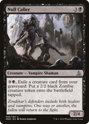 {C} Null Caller [Oath of the Gatewatch][OGW 088]