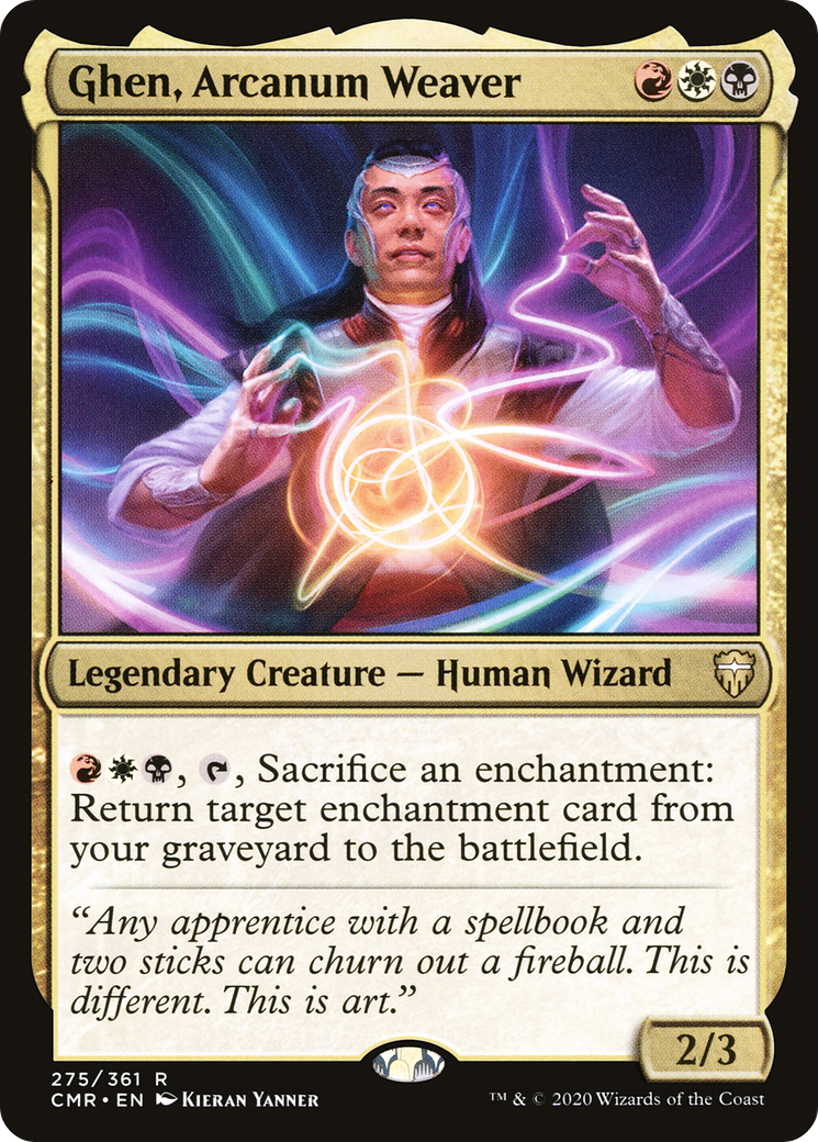 {R} Ghen, Arcanum Weaver [Commander Legends][CMR 275]