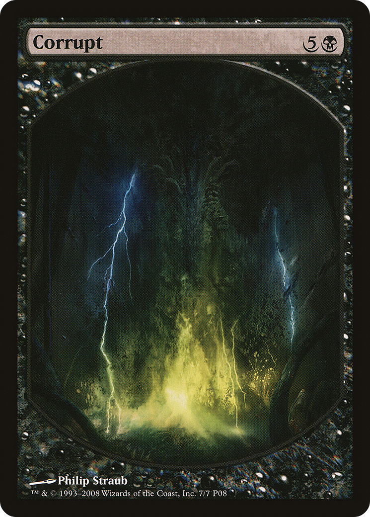 {R} Corrupt [Magic Player Rewards 2008][PA P08 007] - Misty Mountain Games