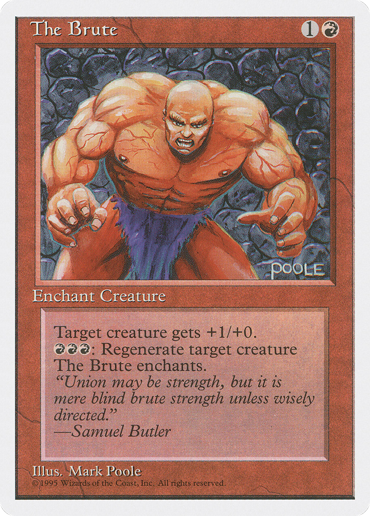 {C} The Brute [Fourth Edition][4ED 226]